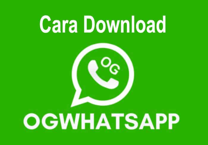 Cara Download OG WhatsApp Apk Dengan Mudah